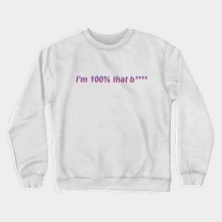 Truth hurts Crewneck Sweatshirt